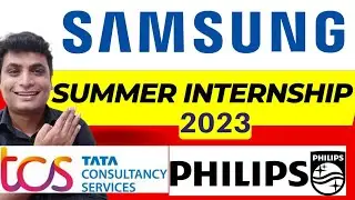Samsung Summer Internship 2023 | Tcs Internship Program 2023 | Off Campus Hiring 2023 Stipend 30,000