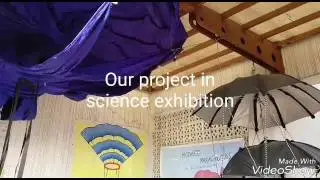 Our project in science exhibition.
