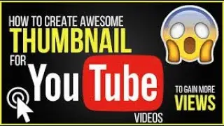 HOW TO MAKE REALLY GOOD THUMBNAILS ON YOUTUBE VIDEOS