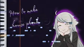 How to make phonk house / Как сделать Хаус фонк