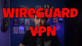 Why Wireguard is the Only VPN You'll Ever Use