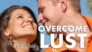 Overcome Lust