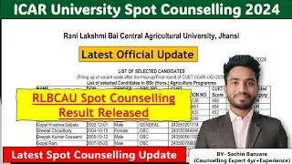 RLBCAU Spot Counselling Result Released 🥳 Official Big Update • Physical Reporting 🔥