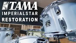 Restoring a Vintage Tama Imperialstar