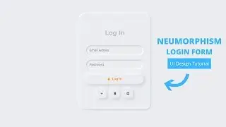 Amazing Neumorphism LogIn Form step by step