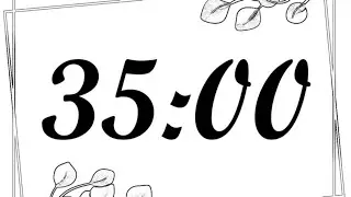 35 Minute Timer | 2100 Second Timer | 35 Minute Countdown with Music