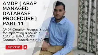 3.11 AMDP Creation Process, AMDP Creation, Procedures in HANA