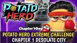 POTATO HERO ZOMBIE SURVIVAL - EXTREME CHALLANGE MODE (CHAPTER 1)