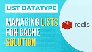 Redis: Working with List datatype within the most popular key/value NoSQL database for caching