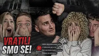 VRATILI SMO SE U UKLETI DVORAC!😱