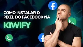 Como instalar o PIXEL DO FACEBOOK ADS na KIWIFY | Tutorial rápido e fácil