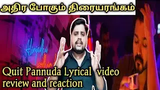 Quit pannuda song lyrical video Reaction & review | master latest update | 