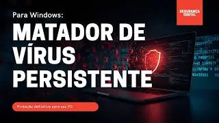 Matador de Vírus Persistente 2020 | Windows 10,8,7