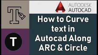 How to curve text in Autocad Along Arc and Circle