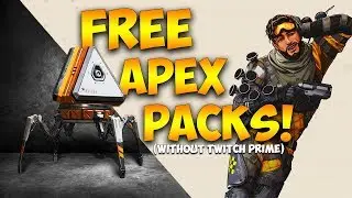 How To Get FREE Apex Packs! + Skin (Without Twitch Prime) | Apex Legends