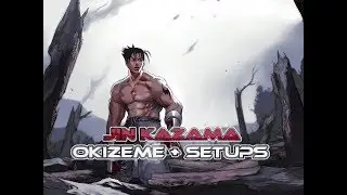 JIN KAZAMA - OKIZEME + SETUPS [Season 2]