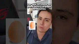 Porqué la papa se ablanda y el huevo se endurece