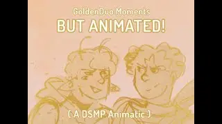 GoldenDuo Moments But They’re Animated || Tommyinnit & Purpled Animatic