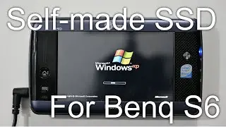 Build an SSD for the Benq S6 Atom MID