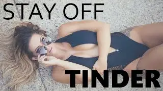 🔴WHY YOU SHOULD STAY OFF TINDER (ft Ashley Resch)