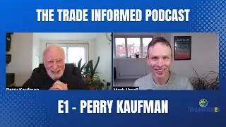 Perry Kaufman - You Don't Learn Anything Until Real Money Is Involved
