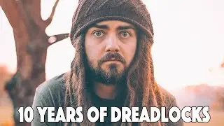 DREADLOCKS 10 YEAR PROGRESSION TIMELINE!