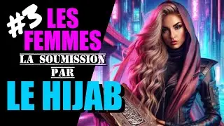 LF#3 Affaire HIJAB : La soumission par le voile