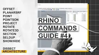 BASIC RHINO COMMANDS |  GUIDE #4 | Offset, PlanarSrf, Point, Project, Rotate, Section, SelDup, Show