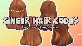 GINGER HAIR CODES!