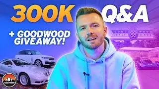 300K Subscriber Q&A + Goodwood Tickets Giveaway!