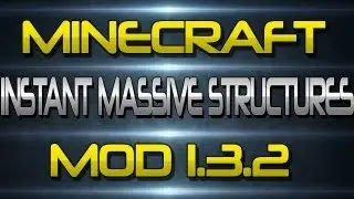 Mod Spotlight - Minecraft Instant Massive Structures Mod 1.3.2