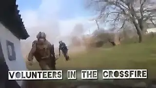 The Moment Foreign Volunteers In Ukraine Get Caught In The Crossfire 