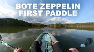 BOTE Zeppelin First Paddle! ($1.2K inflatable kayak)