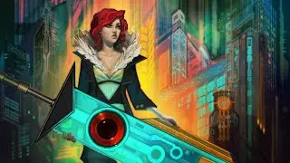 Transistor. Русская озвучка!