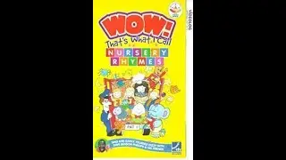 Wow! That's What I Call Nursery Rhymes (1999 UK VHS)