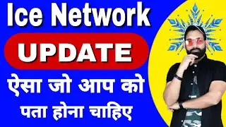 Ice Network | ice Network latest News Update | ice Network KYC Update | ice Network Coin Update