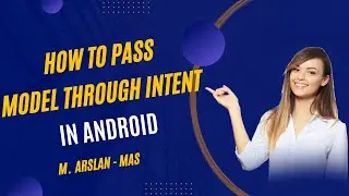 How to pass model through Intent in Android studio