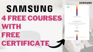 Samsung Free Courses with Certificate | Samsung 4 Free Online Certificate Courses
