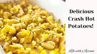 Delicious Crash Hot Potatoes!