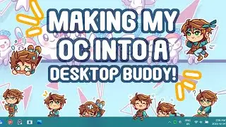 Turning My OC into a Desktop Buddy (Shimeji)! FOR YOU!!