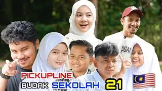 Pickupline Budak Sekolah 21 | Merdeka