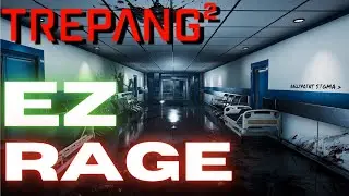 EASY RAGE MODE DATA CENTERS | TREPANG 2
