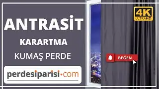Antrasit Karartma Blackout Kumaş Perde (4K) PerdeSiparisi.com 0531 245 1714