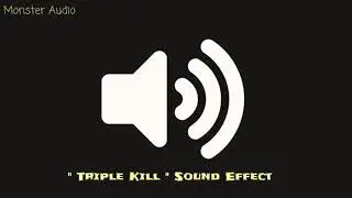 Triple Kill Mobile Legends Sound Effects Full HD