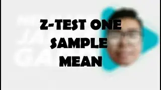 Z-test One Sample Mean