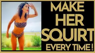 How To Make A Girl SQUIRT 😲💦 [The Squirting Orgasm Demonstration YOU NEED]