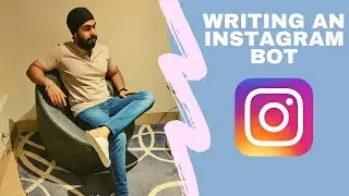 Instagram Bot for Like Follow and Comment using Python from Scratch | Instagram growth bot  [Hindi]