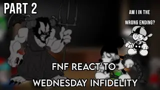 FNF React To Wednesday Infidelity Part 2  // V2 // FNF Mod // Friday Night Funkin //