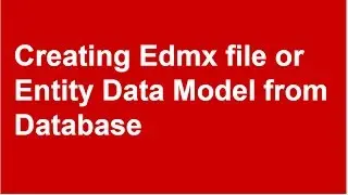 Creating Edmx file or Entity Data Model from a Database