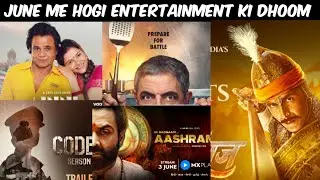 Upcoming Web Series And Movies Of June 2022 | Aashram Season 3 | Mx Player, Zee5, Netflix, SonyLIV |